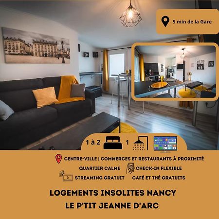 Le P'Tit Jeanne D'Arc Logements Insolites Nancy Buitenkant foto